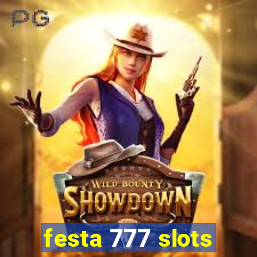 festa 777 slots